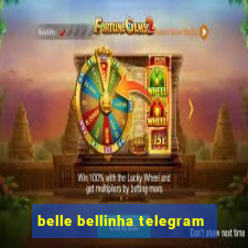 belle bellinha telegram